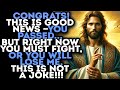 God Warns:"MY CHILD, DO NOT GIVE UP — YOUR VICTORY IS NEAR"/God Message/God Message Today