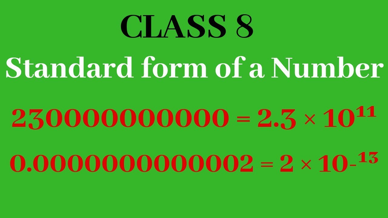 How to write standard form of a number  Why do we write a number in  standard form  Class 13