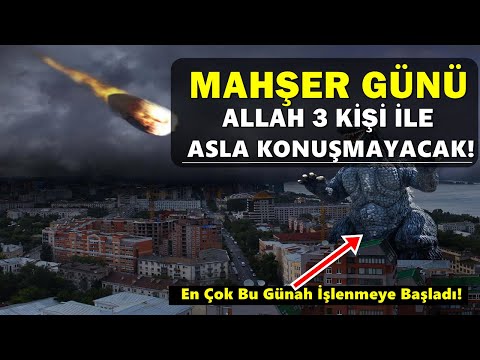 Mahşer Günü İlk Yaşanacak Şey - ALLAH BU 3 KİŞİ İLE ASLA KONUŞMAYACAK