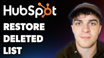 How to Restore a Deleted List in Hubspot (Full 2025 Guide)