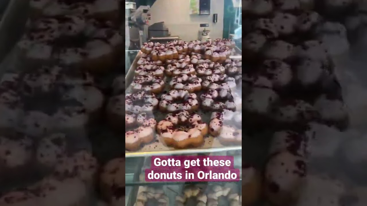 Must get donuts in Orlando 