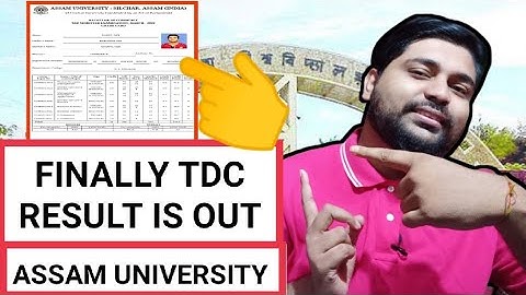 Finally TDC results out | Download your marksheet | Assam University | Pranoy Roy