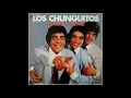 Los Chunguitos - Sangre Caliente (1981)