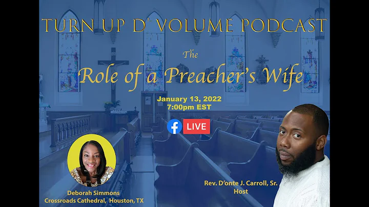 The Role of a Preacher's Wife, Deborah Simmons, Be...