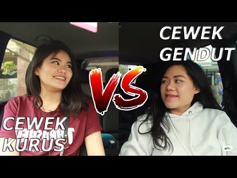 PACARAN CEWE GENDUT VS KURUS