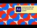 Crea Animación de Patrones en After Effects | TUTORIAL