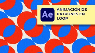 Crea Animación de Patrones en After Effects | TUTORIAL