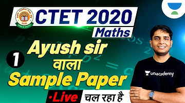 SAMPLE PAPER 1 | Maths for CTET 2020 | Ayush Chauhan