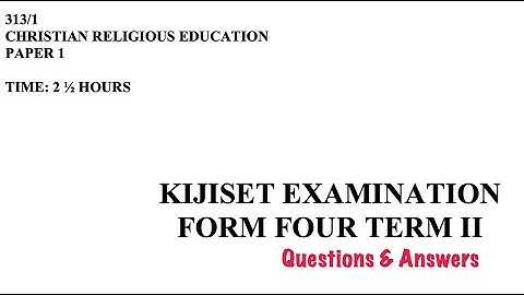 313/1 | cre paper 1 2022 | cre paper 1 questions and answers| kcse cre paper 1 2020 marking scheme