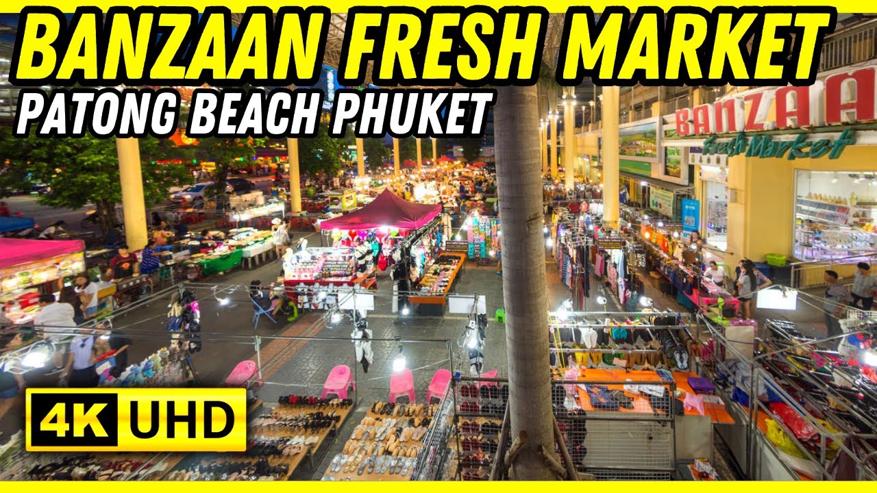 BANZAAN FRESH MARKET PATONG BEACH 2023 THAILAND 🇹🇭 WALKING TOUR 4K UHD 60FPS