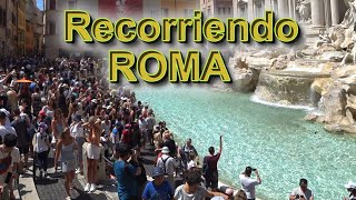 RECORRIENDO ROMA SUS CALLES #4k