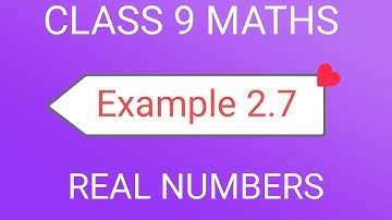 TN Class 9th Samacheer Maths | Example 2.7 | Real Numbers | Chapter 2 | New Syllabus