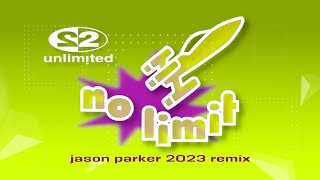 2 Unlimited - No Limit (Jason Parker 2023 Remix)