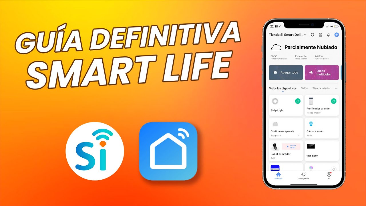 Cómo usar la Aplicación SMART LIFE / Instrucciones paso a paso . La mejor  App de domótica. 