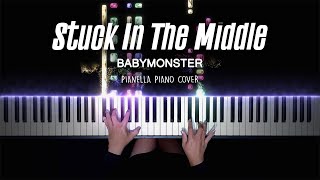 BABYMONSTER - Stuck In The Middle | Piano Cover by Pianella Piano