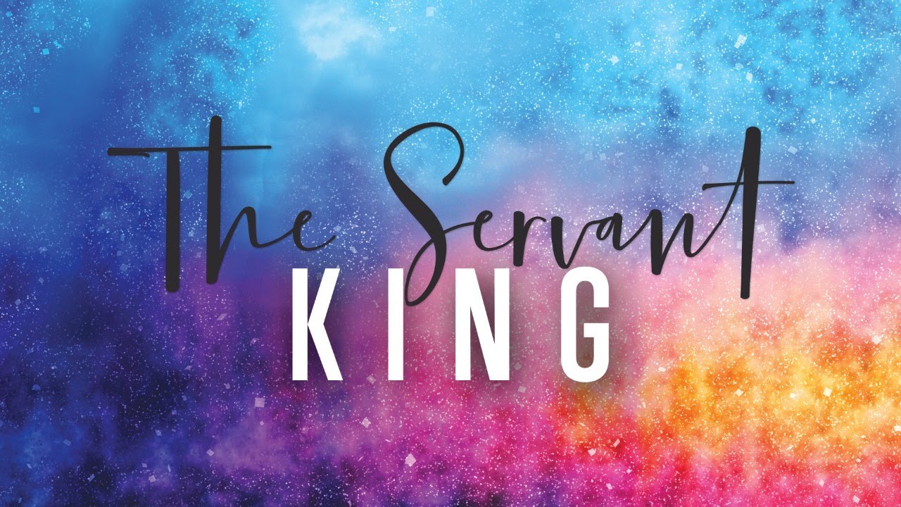 The Servant King Part 3 YouTube the-servant-king-part-3-youtube