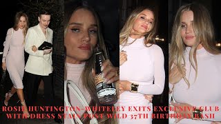Rosie Huntington-Whiteley exits exclusive club with dress stain post wild 37th birthday bash