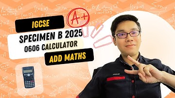 IGCSE Add Maths /  2025 specimen B / Paper 2 calculator