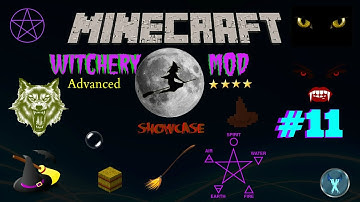 MINECRAFT: WITCHERY MOD SHOWCASE #11 - BROOM STICKS, ORBS AND ROBES! POWERS OF THE ELEMENTS!