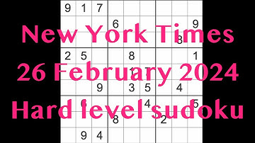 Sudoku solution – New York Times 26 February 2024 Hard level