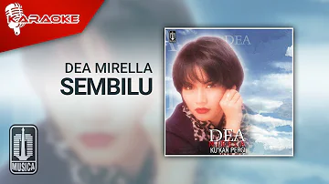 Dea Mirella - Sembilu (Official Karaoke Video)