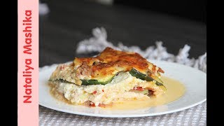 ✿ ЛАЗАНЬЯ ИЗ КАБАЧКОВ - ХИТ СЕЗОНА. НЕВЕРОЯТНО ВКУСНО !!! BEST EVER ZUCCHINI LASAGNA