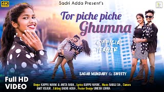Tor Piche Piche Ghumna || Nagpuri Dance Video || Sagar Mundary And Sweety || Kapu Nayak ||Anita Bara