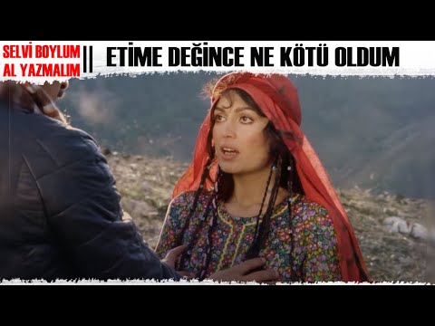 ETİME DEĞİNCE NE KÖTÜ OLDUM - Selvi Boylum Al Yazmalım