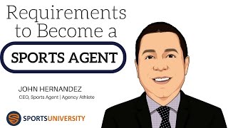 Requirements to Become a Sports Agent