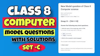 Class 8 Computer Science Model Question With Solutions 2082 (PART-3) | BLE 2082 Model Question 