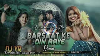 Barsaat Ke Din Aaye Mulaqat Ke Din Aaye Remix Sadabahar Song Old Hindi Dj Remix Dj YR Production