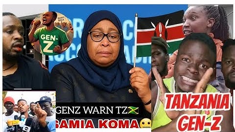 When kenyan Gen Z Responded to Tanzanian President Samia Suluhu