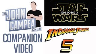 What Comes First: Indy V Or Star Wars X - TJCS Companion Video What Comes First: Indy V Or Star Wars X - TJCS Companion Video