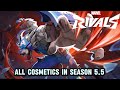 ALL COSMETICS Coming to Season 5.5 of Marvel Rivals!
