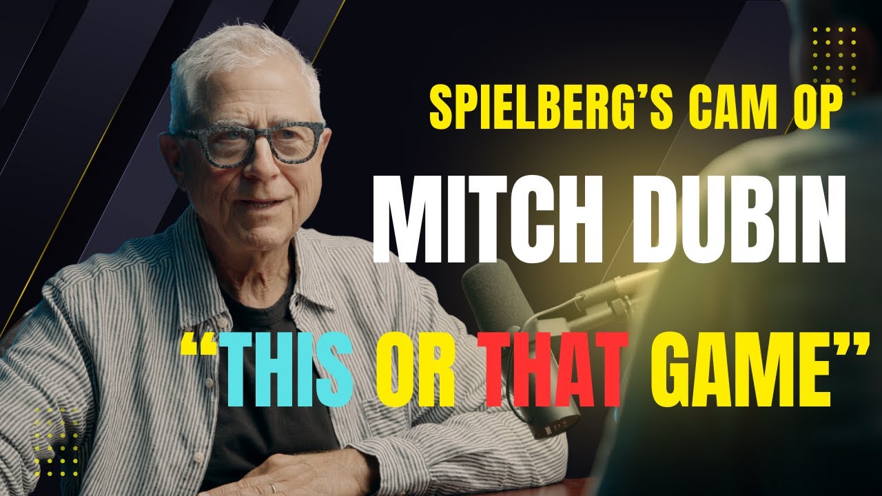 This or That with Mitch Dubin, SOC, Spielberg's camera operator