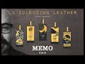 | La Colección Leather de Memo Paris; !WoW! | My Scent journey