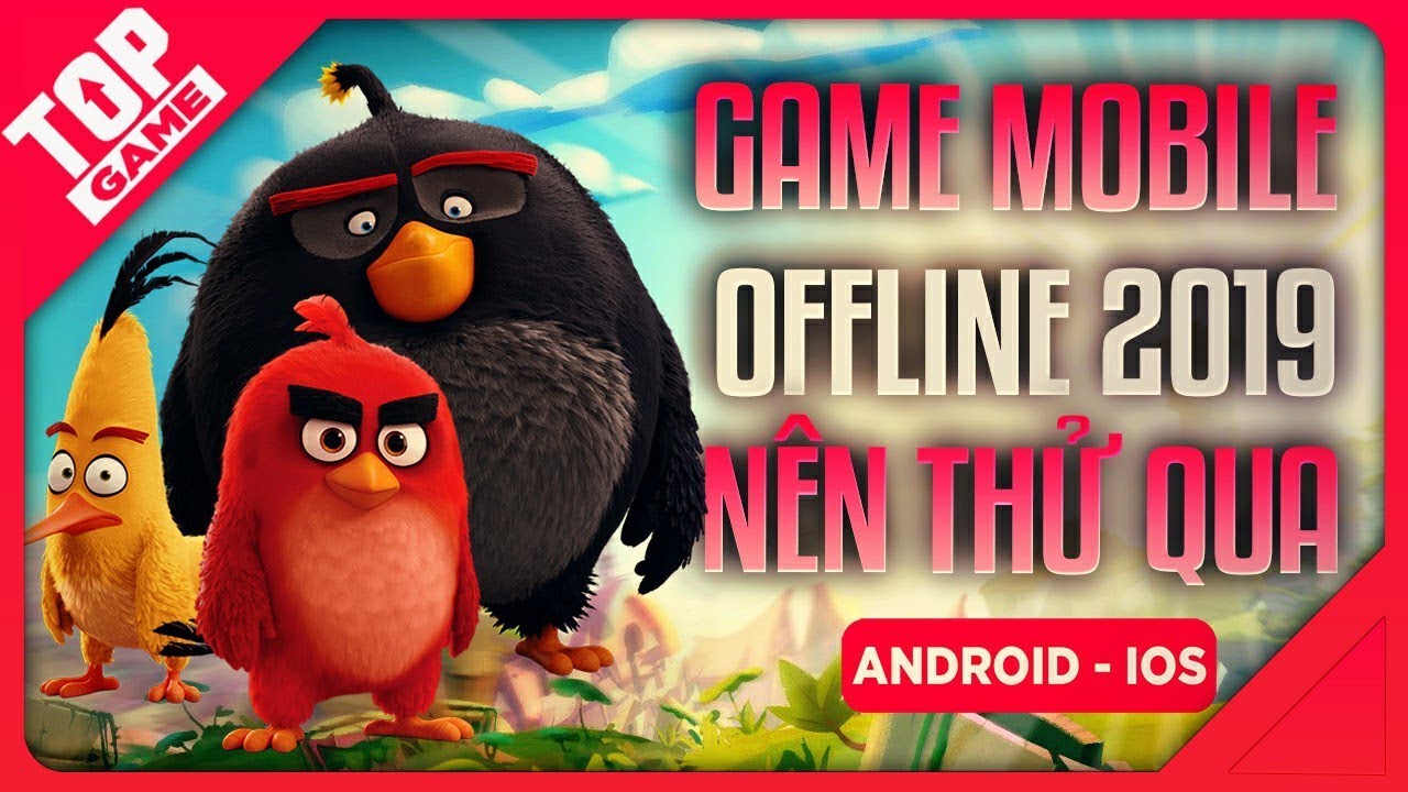 ⁣[Topgame] Top Game Offline Nói Không Với Đâm Chém Bắn Giết 2019 | Android – IOS