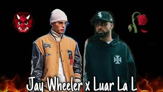 Jay Wheeler x Luar La L (Montage)