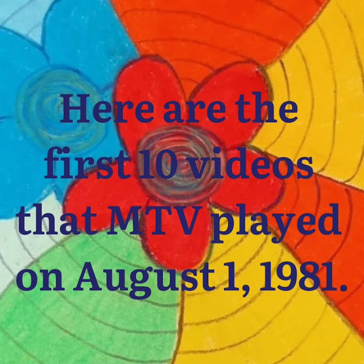 the-first-10-videos-played-on-mtv-youtube
