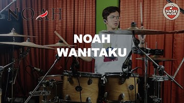 Noah - Wanitaku - Drum Cover