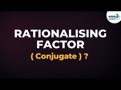 What is a Rationalising Factor? | Conjugate | Don&rsquo;t Memorise