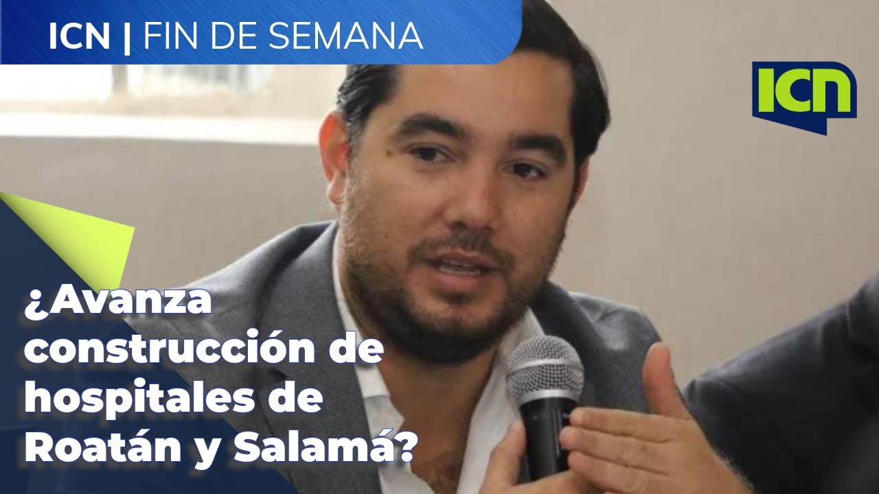 SIT anuncia pronta entrega de los hospitales en Ocotepeque y Salamá