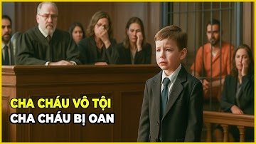 Cậu Bé 7 Tuổi Một Mình Lên Tòa Cứu Cha, Chỉ Với Một Câu Nói Khiến Cả Phiên Xét Xử Rơi Lệ!
