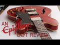 An Epiphone Dot Review