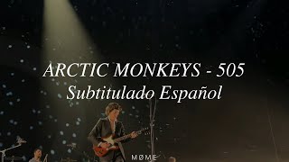 Arctic Monkeys - 505 (Subtitulado Español)