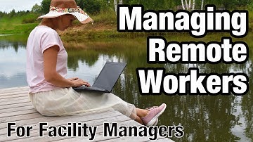 Managing Remote Workers