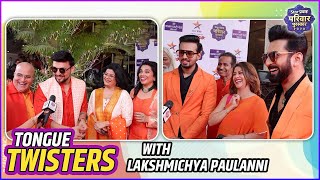 Tongue Twisters With Laxmichya Paulanni | Star Pravah Parivaar Puraskar 2024 | Akshar Kothari