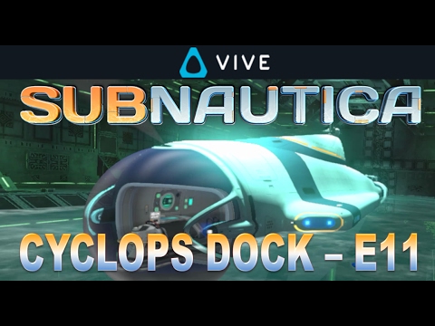 subnautica cyclops dock subnautica cyclops dock