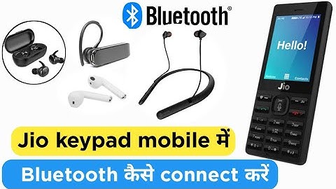 jio keypad mobile mein Bluetooth Kaise connect Karen