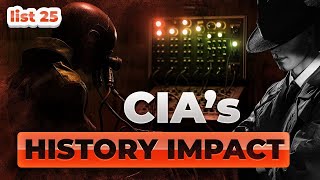 25 Times CIA Interference Changed The Course Of History